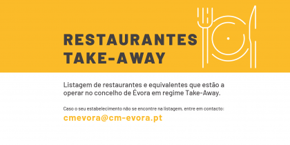 Restaurantes em Évora a trabalhar em regime de venda para fora/take away ou entrega ao domicílio/delivery