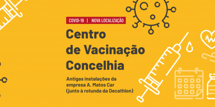 Centro de Vacinação Covid muda de local dia 18 de junho