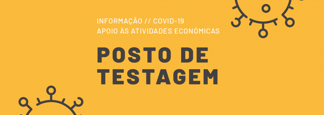 POSTO DE TESTAGEM COVID-19 DE APOIO À ATIVIDADE ECONÓMICA NO MERCADO MUNICIPAL