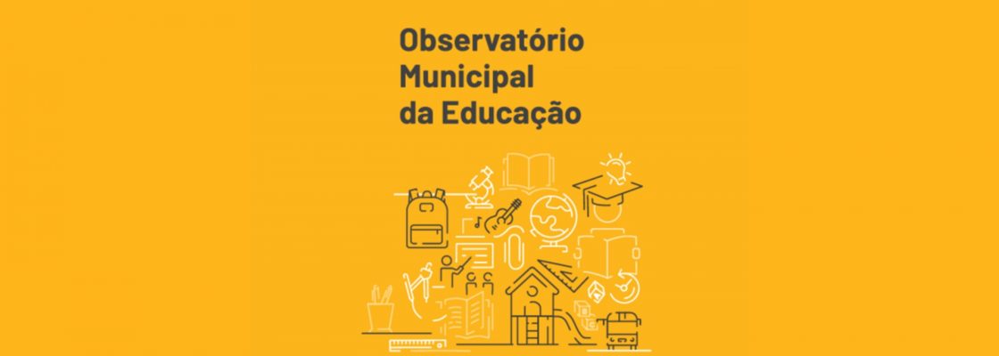 Observatório Municipal da Educação acessível por via digital