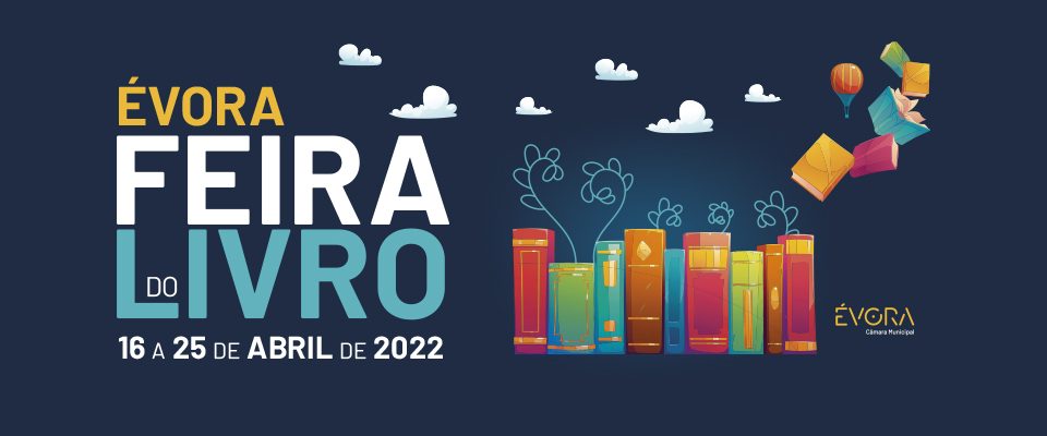 Feira do Livro regressa a Évora de 16 a 25 de abril