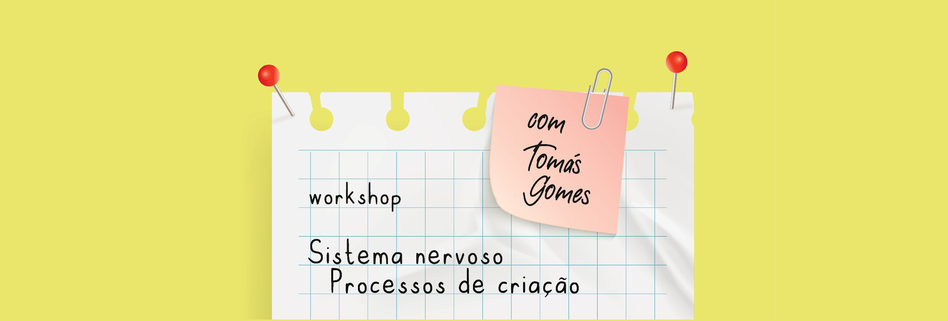 (Português) Workshop “O sistema nervoso / Processos de criação”