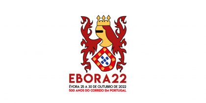 Ebora 2022 | XXVII Exposição Filatélica Nacional – 500 Anos dos Correios em Portugal