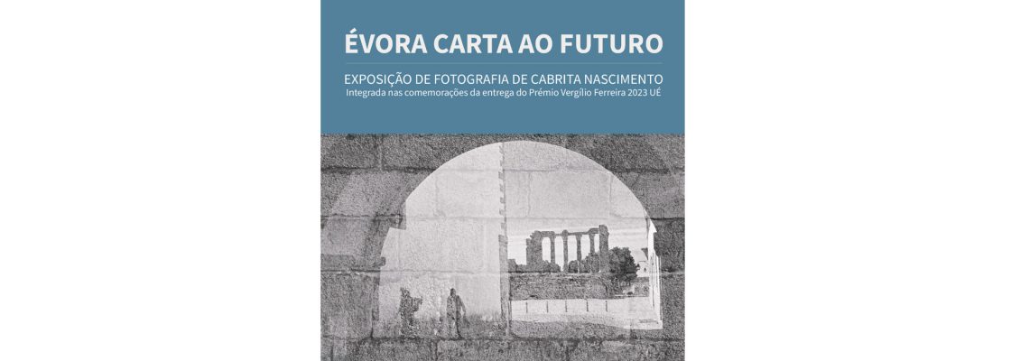 Arquivado: ÉVORA CARTA AO FUTURO