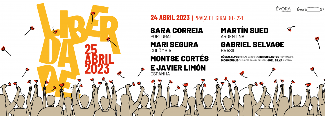 Espetáculo LIBERDADE assinala Comemorações do 25 de Abril em Évora