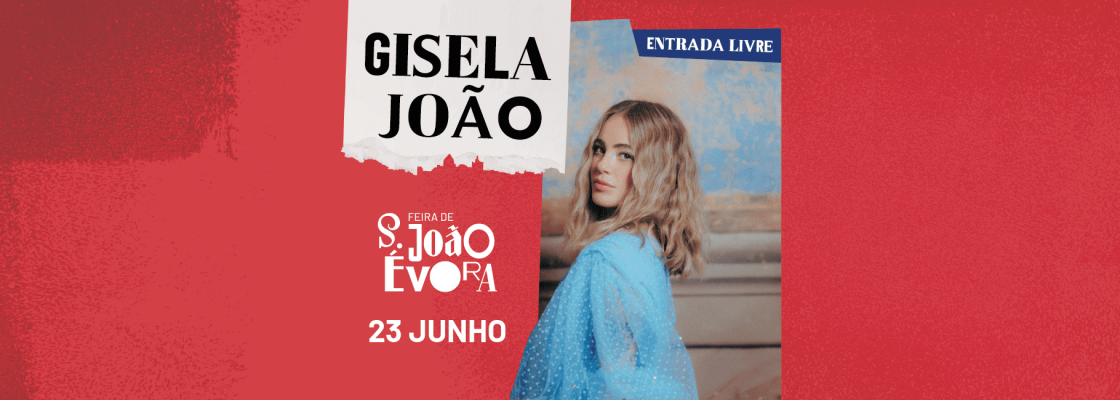 Arquivado: Gisela João | Feira de S. João 2023 – ENTRADA LIVRE