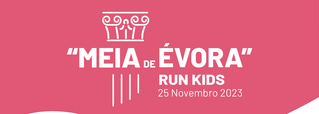 Arquivado: Meia de Évora 2023 | Run Kids