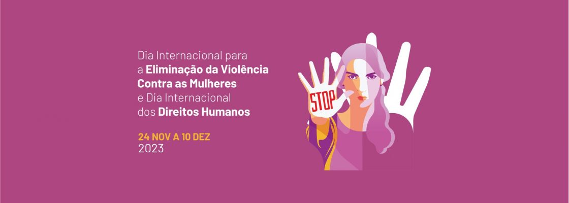 Arquivado: Dia Internacional para a Eliminação da Violência contra as Mulheres e Dia Internaci...