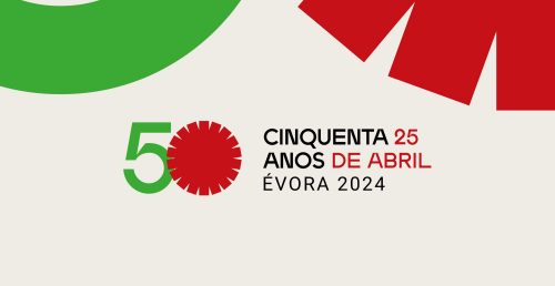 Évora celebra 50 anos do 25 de Abril com intensa programação ao longo de 2024