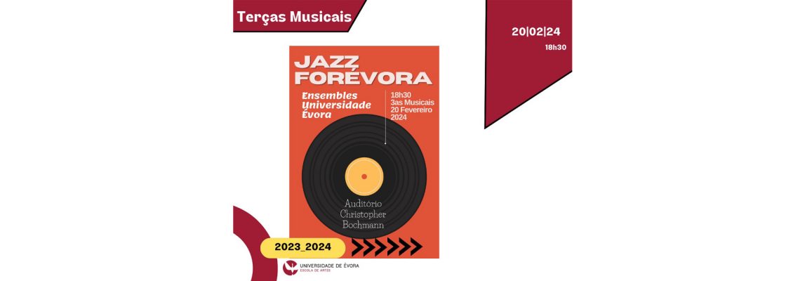 Arquivado: Terças Musicais | JAZZ FORÉVORA