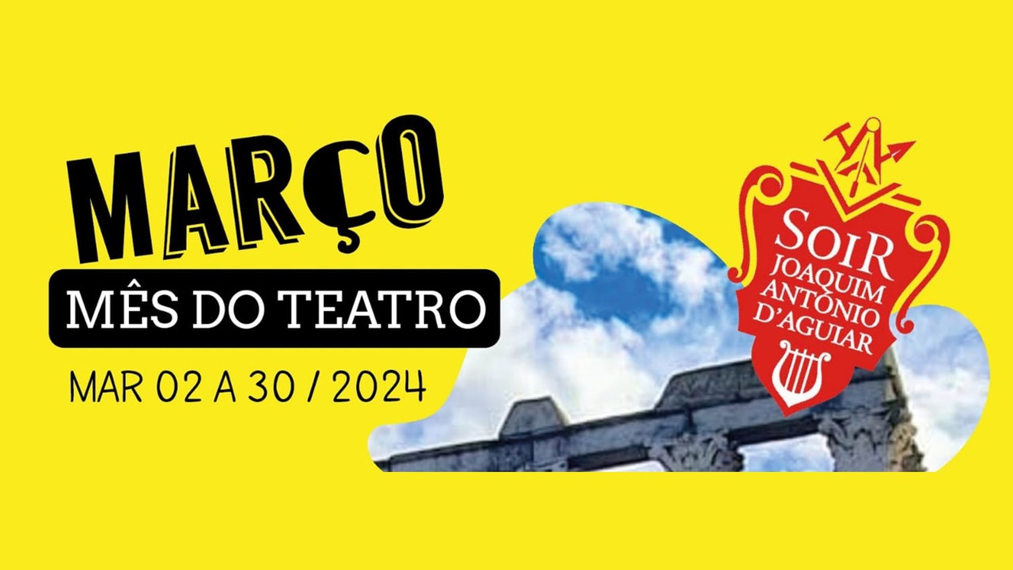 Março – Mês do Teatro | SOIR