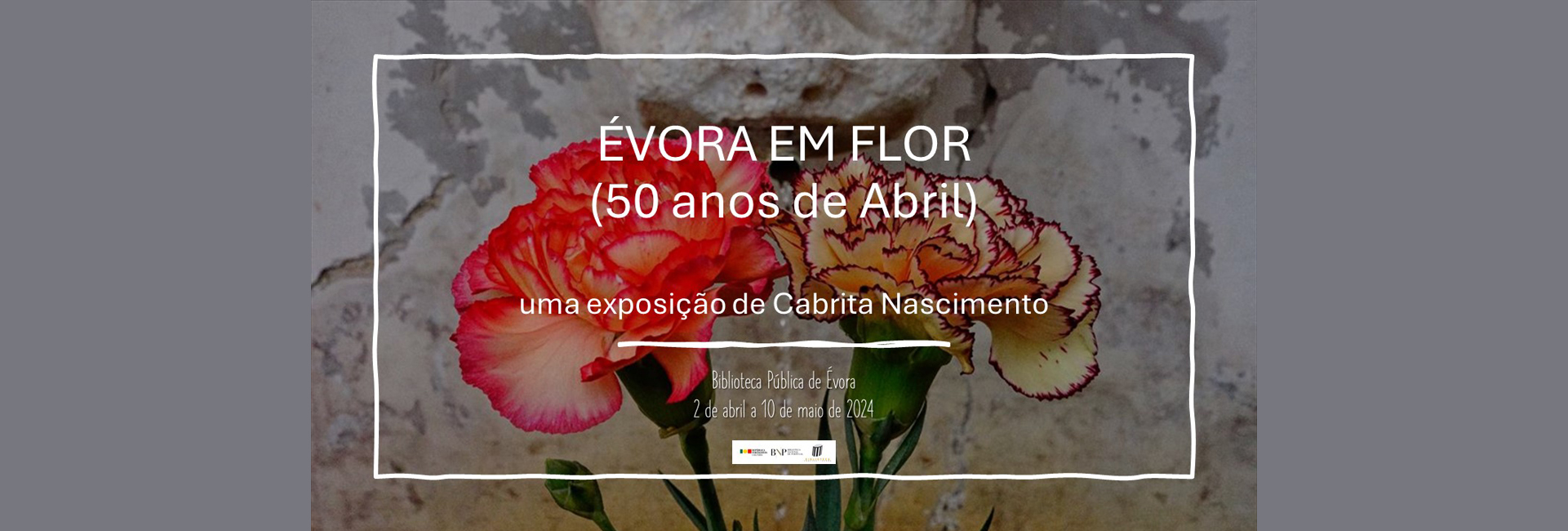 Évora em Flor | 50 anos de abril