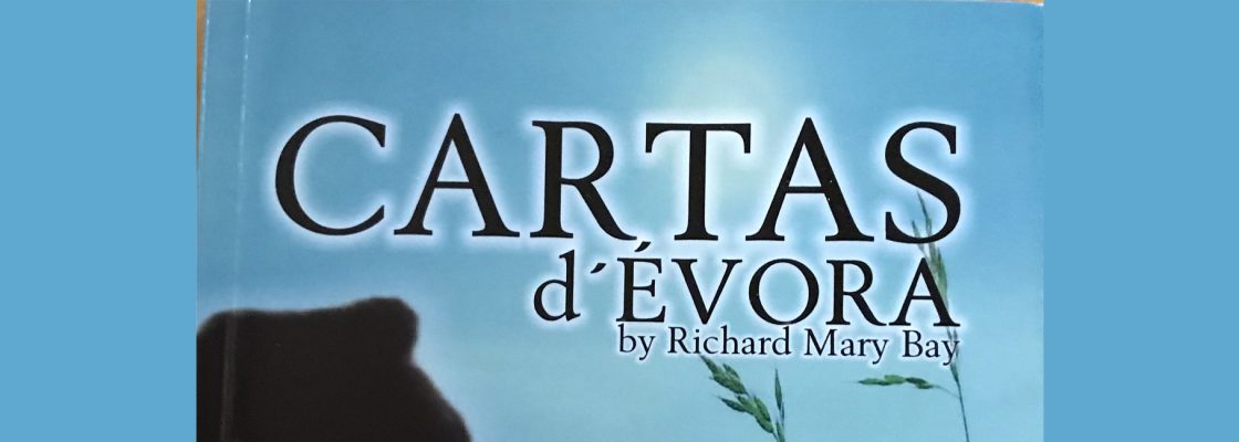 Arquivado: «Cartas d’Évora» de Richard Mary Bay | Noite dos Museus com “Poesia no Clau...
