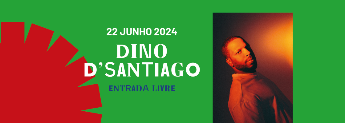 Arquivado: DINO D’SANTIAGO | Feira de S. João 2024