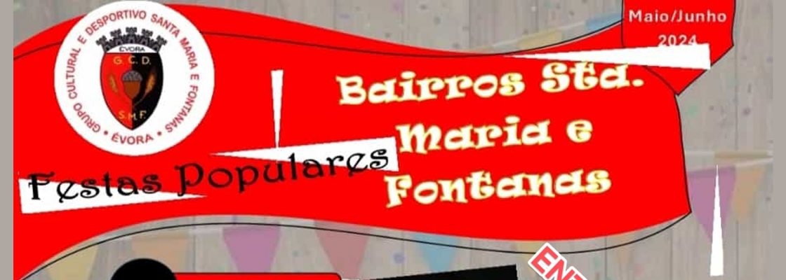 Arquivado: Festas populares dos bairros Santa Maria e Fontanas