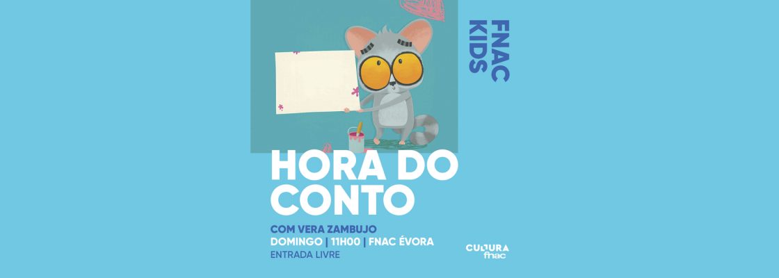 Arquivado: FNAC KIDS – Hora do Conto com Vera Zambujo