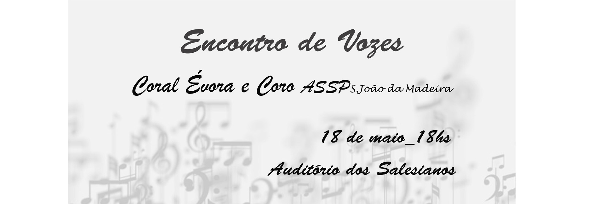 Encontro de Coros – Coral Évora e Coro ASSP São João da Madeira