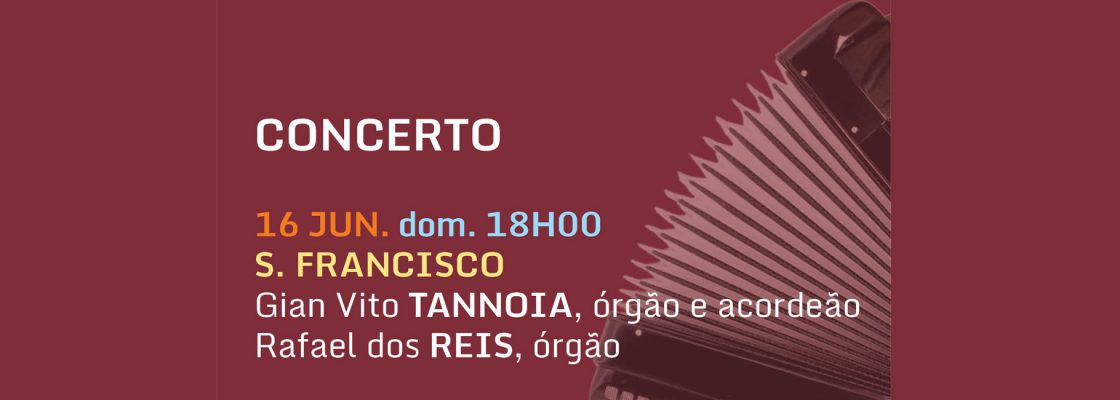 Arquivado: Concerto com o organista e acordeonista Gian Vito Tannoia e Rafael dos Reis