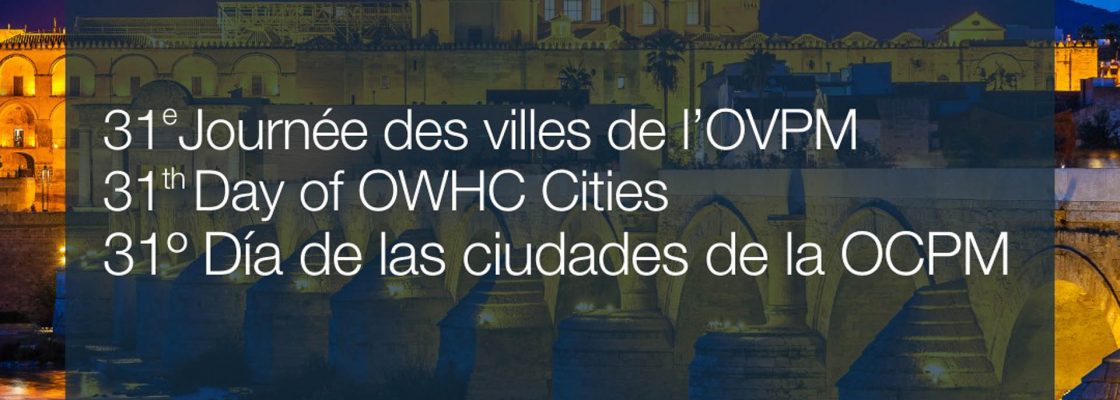 8 DE SETEMBRO – DIA DA SOLIDARIEDADE DAS CIDADES PATRIMÓNIO MUNDIAL OCPM