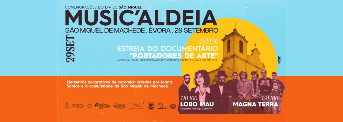 Arquivado: MUSIC’ALDEIA/CAPOTE MÚSICA – SÃO MIGUEL DE MACHEDE