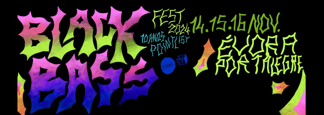 Arquivado: BLACK BASS FEST 2024 | 9ª EDIÇÃO DO FESTIVAL (comemoração 10 anos Pointlist)