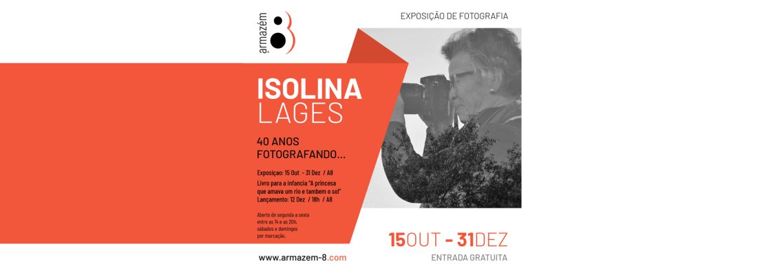 Arquivado: 40 anos Fotografando – Isolina Lages