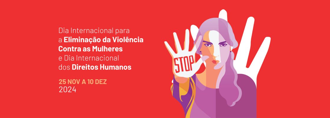 Arquivado: Dia Internacional para a Eliminação da Violência contra as Mulheres e Dia Internaci...