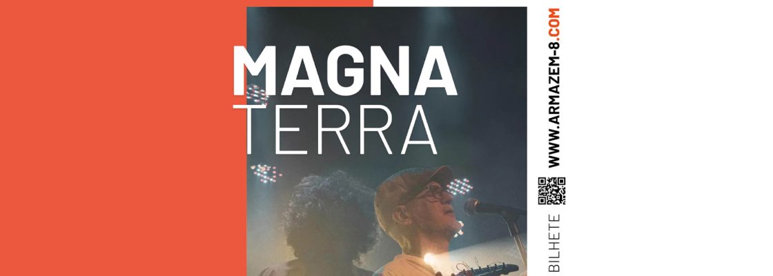 Arquivado: Magna Terra | Ciclo “Nós por cá”
