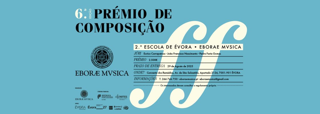 6ª Edição do Prémio de Composição – 2ª ESCOLA DE ÉVORA | EBORAE MVSICA