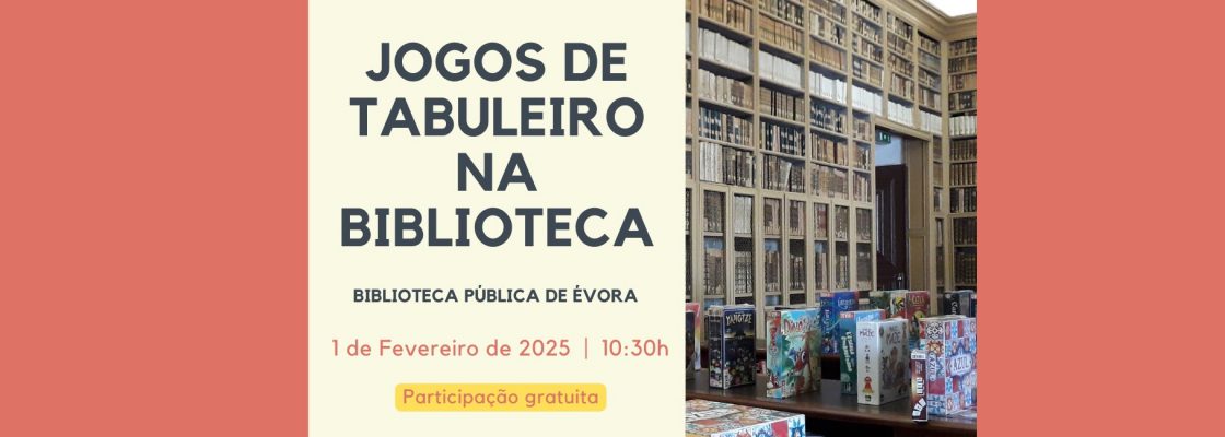 Arquivado: Jogos de Tabuleiro na Biblioteca | Sessão Mensal