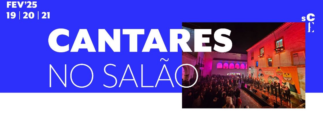 De 19 a 21 de fevereiro há CANTARES NO SALÃO