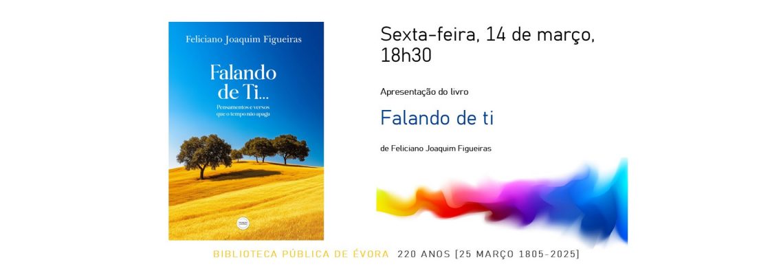Arquivado: Falando de Ti, de Feliciano Joaquim Figueiras | Apresentação de Livro