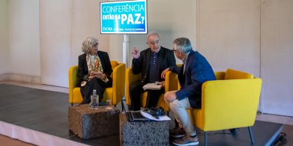 CONFERÊNCIA “ENTÃO E A PAZ?”