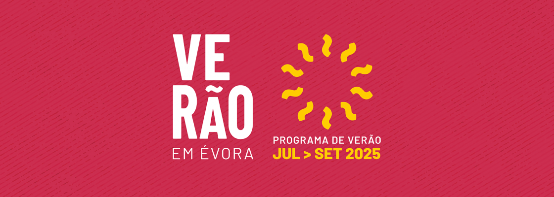 VERÃO EM ÉVORA’ 25