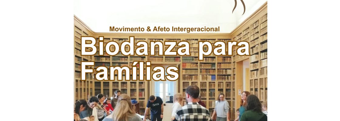 Biodanza para Famílias | Movimento e Afeto Intergeracional