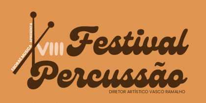VIII Festival Internacional de Percussão de Évora