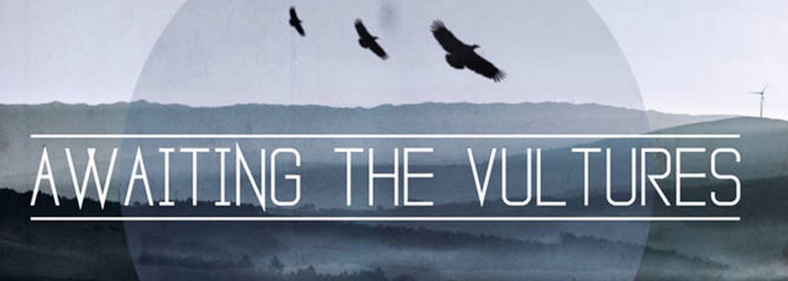 Awaiting The Vultures – Full Circle Tour