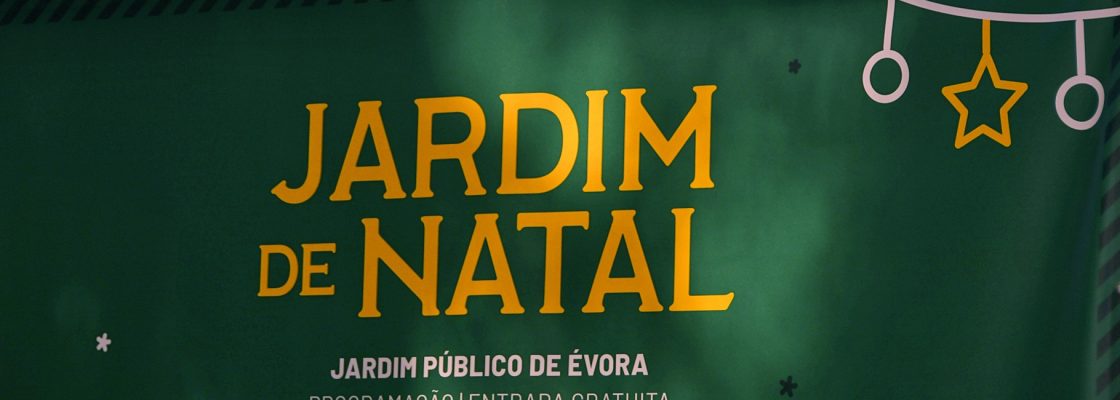Jardim de Natal de Évora 2025 | Inscrições abertas para o Mercado de Natal que vai decorrer de...