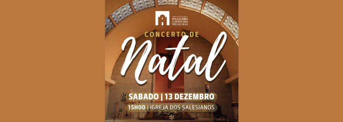 Concerto de Natal da União de Freguesias da Malagueira e Horta das Figueiras
