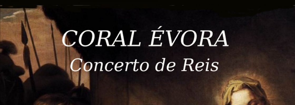 (Português) Concerto de Reis do Coral Évora