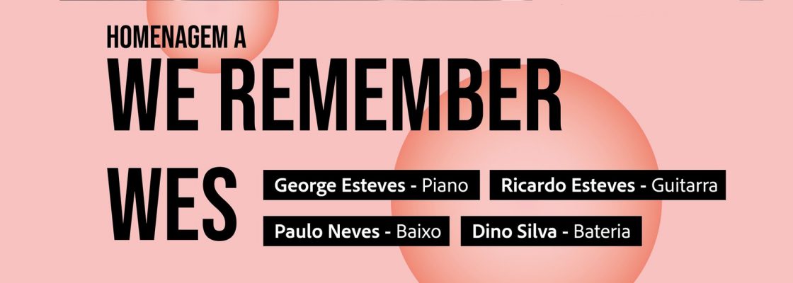 Archived: (Português) WE ALL REMEMBER WES