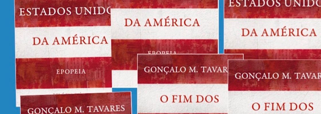 Apresentação do livro “O fim dos Estados Unidos da América” de Gonçalo M. Tavares