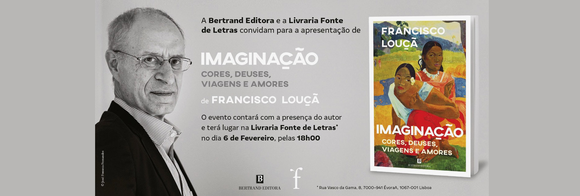 Apresentação do livro “Imaginação – Cores, Deuses, Viagens e Amores”, de Francisco Louçã