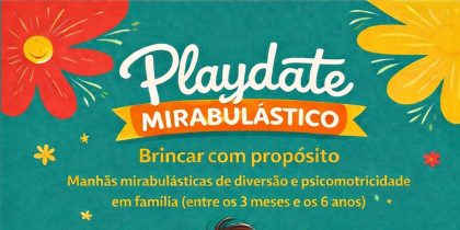 (Português) Playdate Psicomotor Mirabulástico | Vamos Brincar com Propósito?