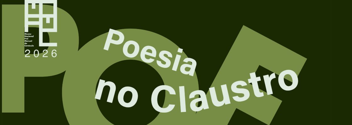 Poesia no Claustro | «E agora? Para que serve a Poesia?»
