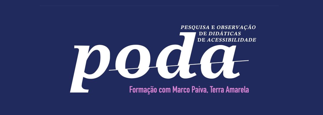 (Português) PODA – Pesquisa e Observação de Didáticas de Acessibilidade | Formação co...