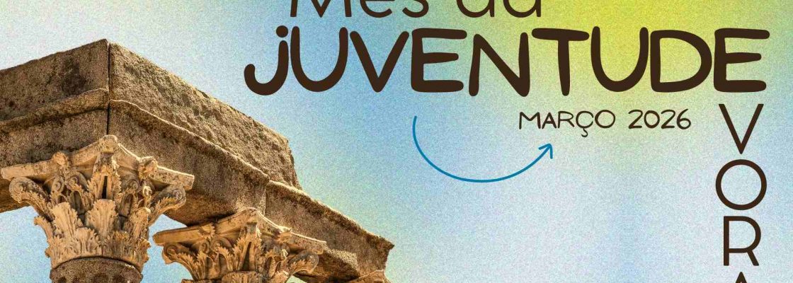 Évora celebra o Mês da Juventude em março com dezenas de atividades