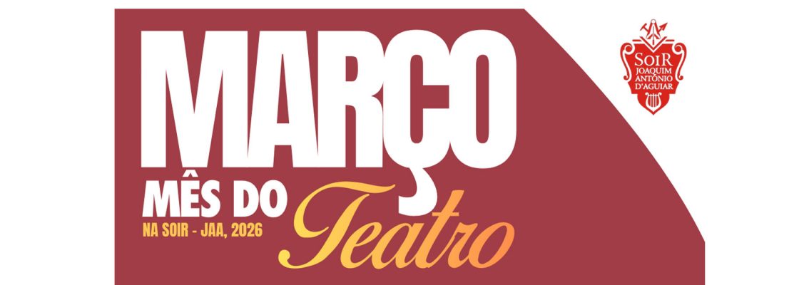 Março – Mês do Teatro