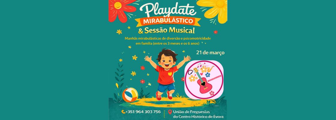 Playdate Psicomotor Mirabulástico & Sessão Musical