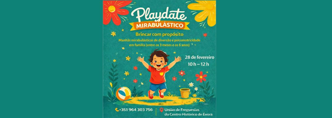 Playdate Psicomotor Mirabulástico | Vamos Brincar com Propósito?